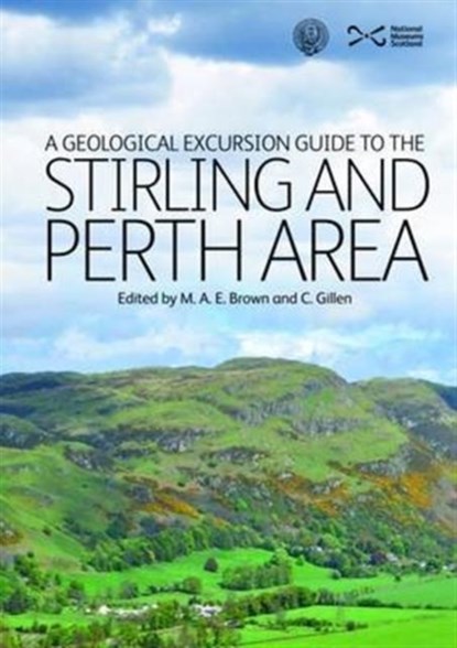 A Geological Excursion Guide to the Stirling and Perth Area, M.A.E. Browne ; C. Gillen - Paperback - 9781905267880