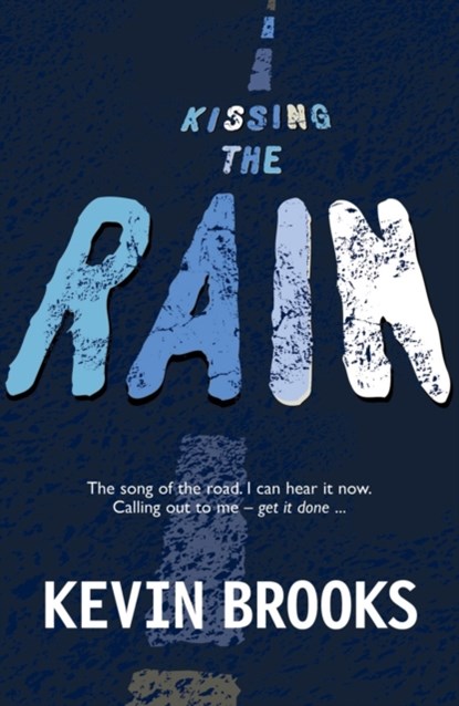 Kissing the Rain, Kevin Brooks - Paperback - 9781905294183