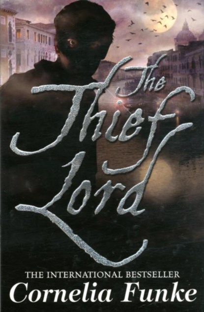 The Thief Lord, Cornelia Funke - Paperback - 9781905294213