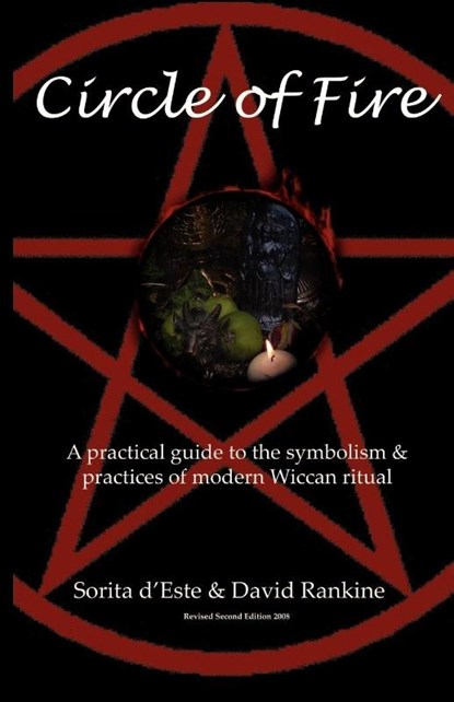 Wicca, Circle of Fire, David Rankine ; Sorita D'Este - Paperback - 9781905297160