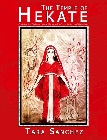 The Temple of Hekate, Tara Sanchez - Paperback - 9781905297498