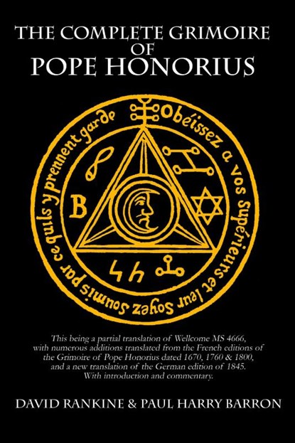 The Complete Grimoire of Pope Honorius, David Rankine ; Paul Harry Barron - Paperback - 9781905297658