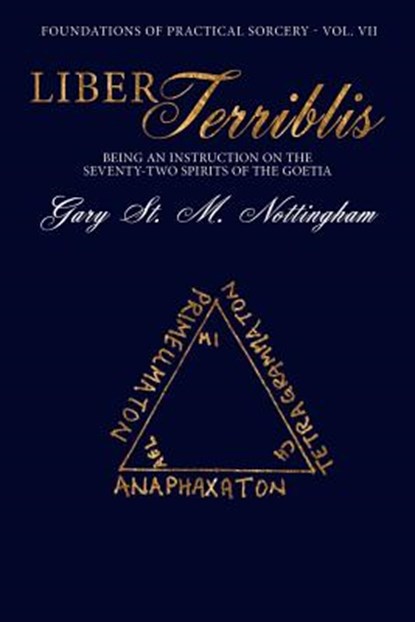 Liber Terribilis, Gary St Michael Nottingham - Paperback - 9781905297801