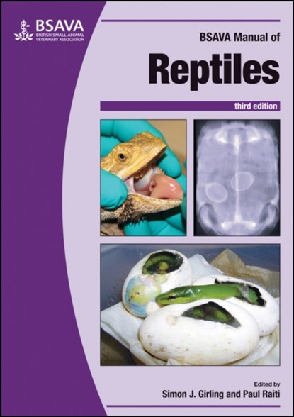 BSAVA Manual of Reptiles, 3rd edition, Simon J. (Strathmore Veterinary Clinic) Girling ; Paul (Beverlie Animal Hospital) Raiti - Paperback - 9781905319794