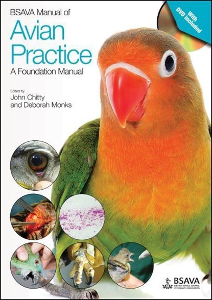 BSAVA Manual of Avian Practice: A Foundation Manual, John Chitty ; Deborah Monks - Paperback - 9781905319817