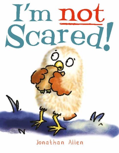 I'm Not Scared!, Jonathan Allen - Gebonden - 9781905417872
