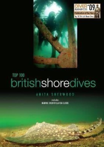 Top 100 British Shore Dives, Anita Sherwood - Paperback - 9781905492497