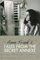 Tales from the Secret Annexe | Anne Frank | 