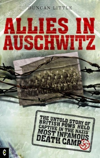 Allies in Auschwitz, Duncan Little - Paperback - 9781905570218