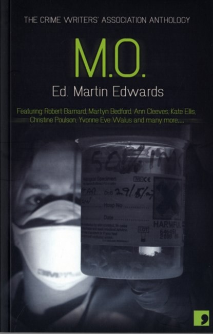 M.O. - Crimes of Practice, Ann Cleeves ; Robert Barnard ; Christine Poulson - Paperback - 9781905583126