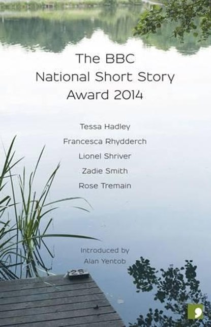 The BBC National Short Story Award 2014, Alan Yentob - Paperback - 9781905583676
