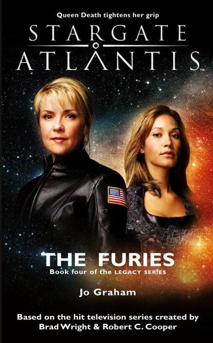STARGATE ATLANTIS The Furies (Legacy book 4), Jo Graham - Paperback - 9781905586578