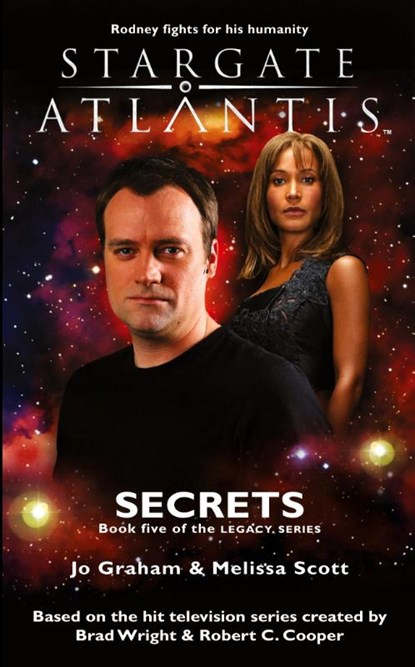 STARGATE ATLANTIS Secrets (Legacy book 5), Jo Graham ; Melissa Scott - Paperback - 9781905586592