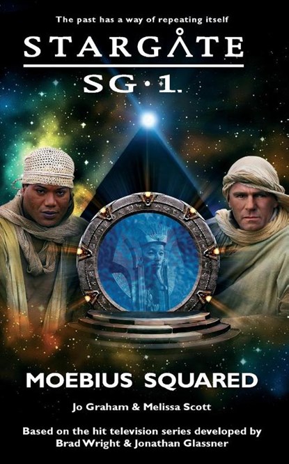 STARGATE SG-1 Moebius Squared, Jo Graham ; Melissa Scott - Paperback - 9781905586615