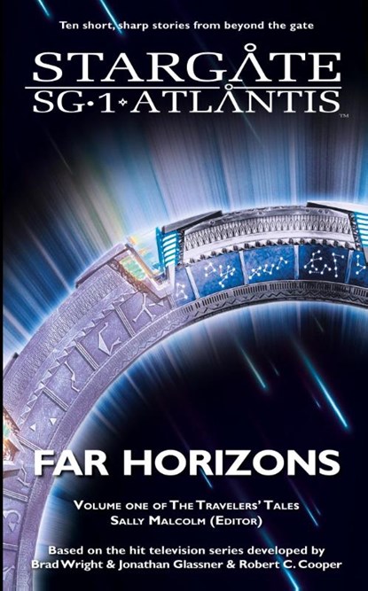 STARGATE SG-1 & STARGATE ATLANTIS Far Horizons, Sally Malcolm - Paperback - 9781905586677