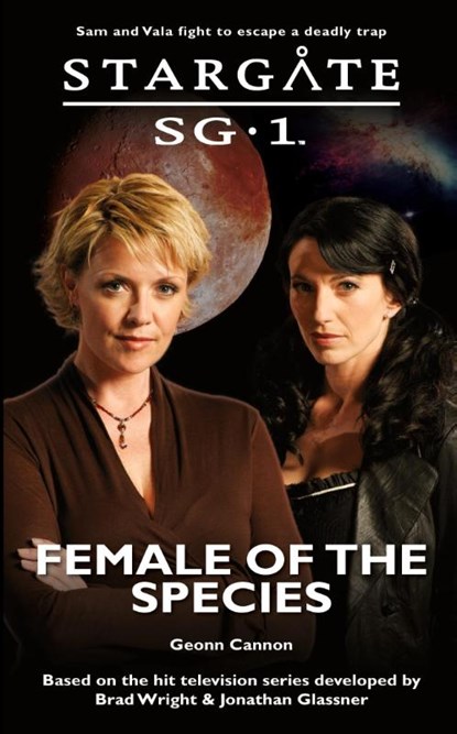 STARGATE SG-1 Female of the Species, Geonn Cannon - Paperback - 9781905586837