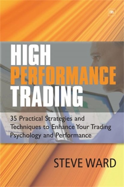 High Performance Trading, Steve Ward - Paperback - 9781905641611
