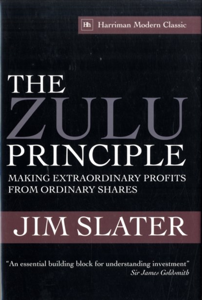 The Zulu Principle, Jim Slater - Gebonden - 9781905641918