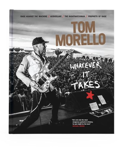 Whatever It Takes, Tom Morello - Gebonden - 9781905662630
