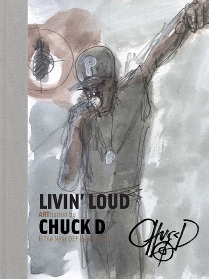 Livin' Loud, Chuck D - Gebonden - 9781905662760