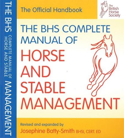 BHS Complete Manual of Horse and Stable Management, The British Horse Society - Paperback - 9781905693184