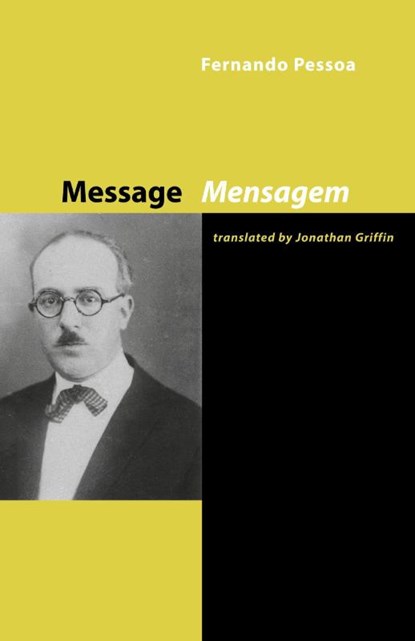 Message, Fernando Pessoa ; Jonathan Griffin - Paperback - 9781905700271