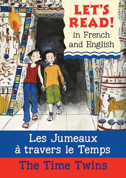 The Time Twins/Les jumeaux a travers le temps, Stephen Rabley - Paperback - 9781905710430