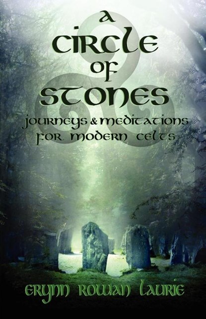 A Circle of Stones, Erynn Rowan Laurie - Paperback - 9781905713776