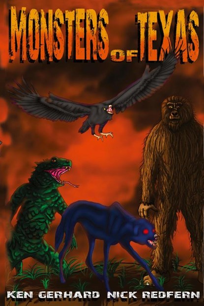 Monsters of Texas, Ken Gerhard ; Nick Redfern - Paperback - 9781905723577