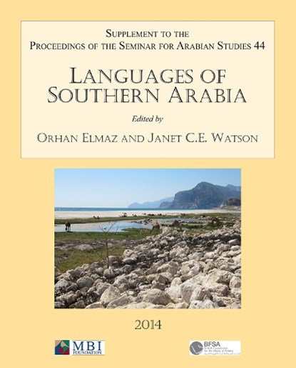 Languages of Southern Arabia, Orhan Elmaz ; Janet C. E. Watson - Paperback - 9781905739813