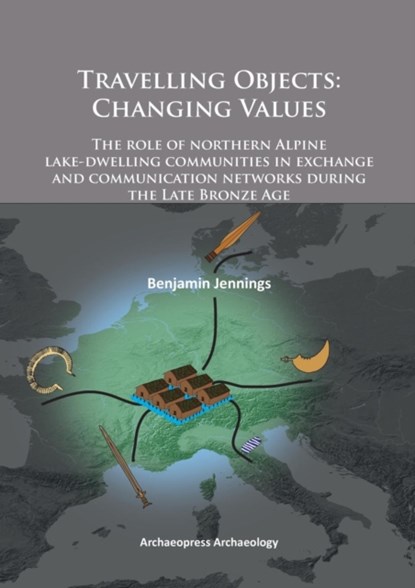 Travelling Objects: Changing Values, Benjamin Jennings - Paperback - 9781905739936