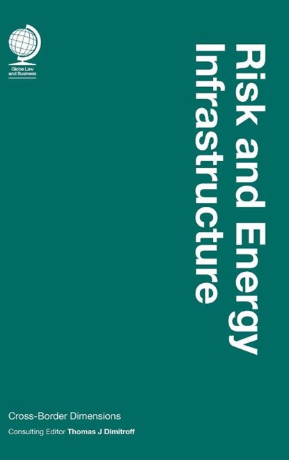 Risk and Energy Infrastructure, Thomas Dimitroff - Gebonden - 9781905783489