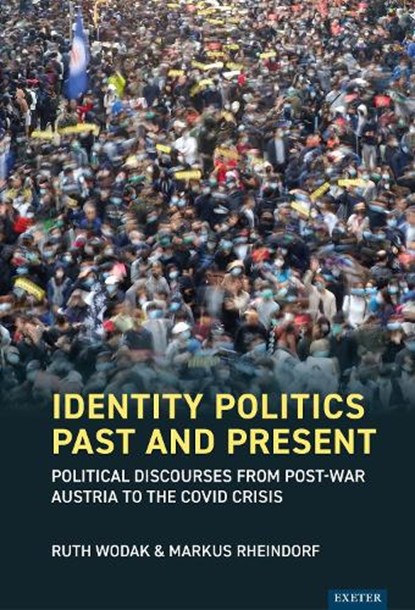 Identity Politics Past and Present, Ruth Wodak ; Markus Rheindorf - Gebonden - 9781905816804