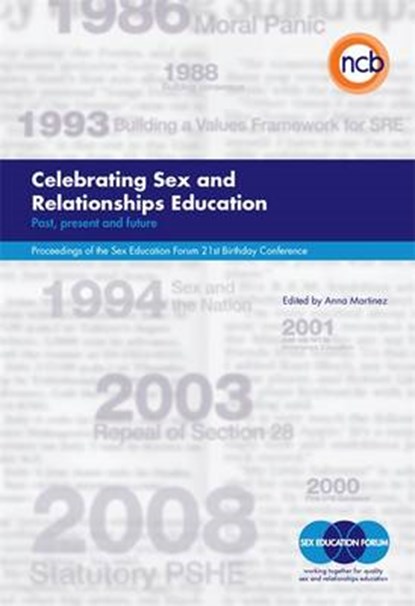 Celebrating Sex and Relationships Education, MARTINEZ,  Anna - Paperback - 9781905818495