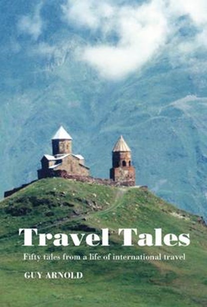 Travel Tales, Guy Arnold - Paperback - 9781905864720