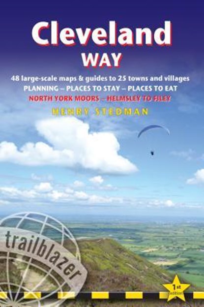 Cleveland Way (Trailblazer British Walking Guides), Henry Stedman - Paperback - 9781905864911
