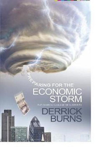 Preparing for the Economic Storm, Derrick Burns - Paperback - 9781905991921