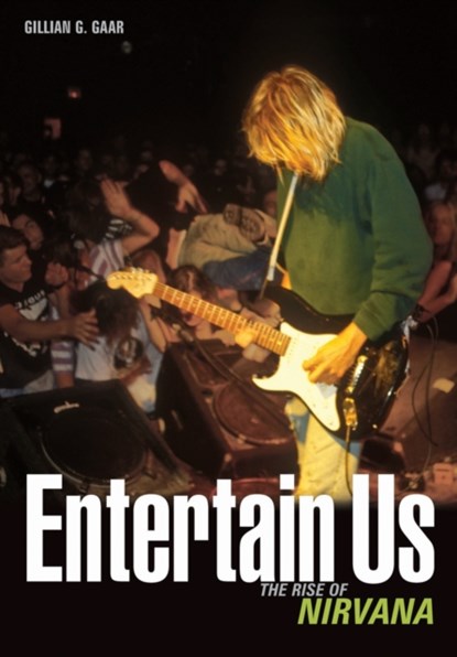 Entertain Us, Gillian G. Gaar - Paperback - 9781906002893
