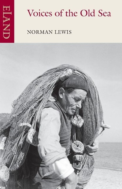 Voices of the Old Sea, Norman Lewis - Paperback - 9781906011611