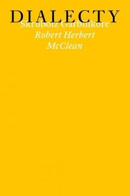 Skrubolz Garbillkore, Robert Herbert McClean - Overig - 9781906012946