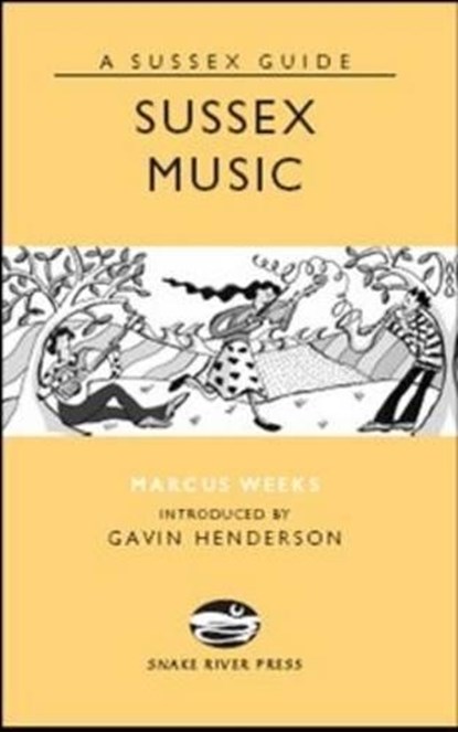 Sussex Music, Marcus Weeks - Gebonden - 9781906022105