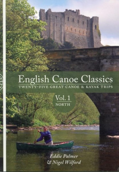 English Canoe Classics, Eddie Palmer ; Nigel Wilford - Paperback - 9781906095321