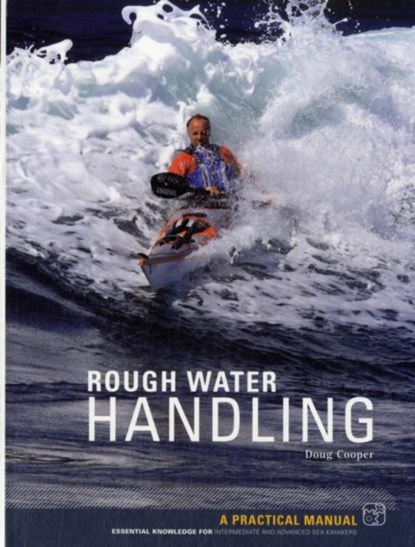 Sea Kayak Rough Water Handling, Doug Cooper - Paperback - 9781906095345