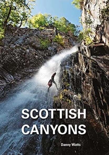 Scottish Canyoning, Danny Watts - Paperback - 9781906095796