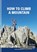 How to Climb a Mountain, Simon Pearce - Paperback - 9781906095932