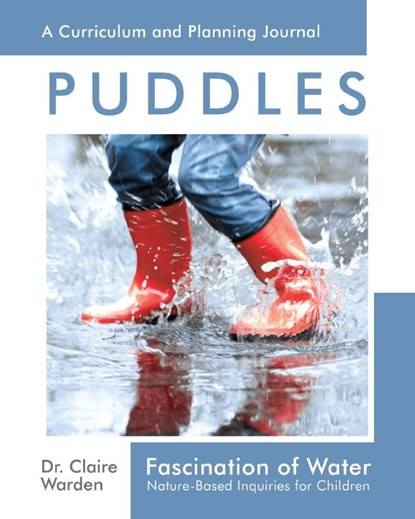 Fascination of Water: Puddles, Dr Claire Warden - Paperback - 9781906116590