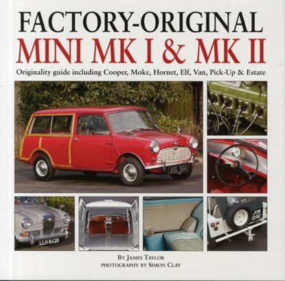 Factory-Original Mini Mk1 & Mk2, James Taylor - Gebonden - 9781906133665