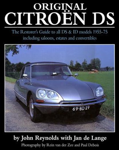 Original Citroen DS (reissue), John Reynolds ; Jan de Lange - Gebonden - 9781906133832