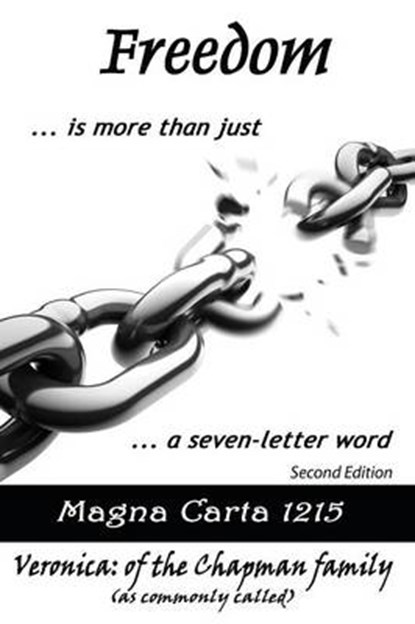 Freedom... is More Than Just a Seven-letter Word, CHAPMAN,  Veronica - Paperback - 9781906169312