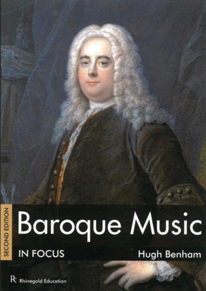 Baroque Music In Focus, Hugh Benham - Gebonden - 9781906178888